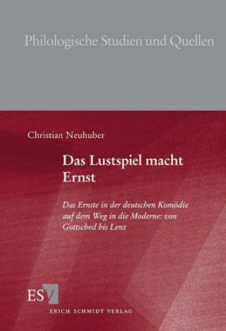 Kniha Das Lustspiel macht Ernst Christian Neuhuber