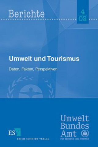 Kniha Umwelt und Tourismus Martin Schmied