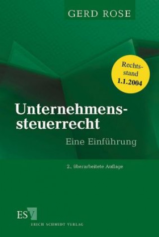 Buch Unternehmenssteuerrecht Gerd Rose