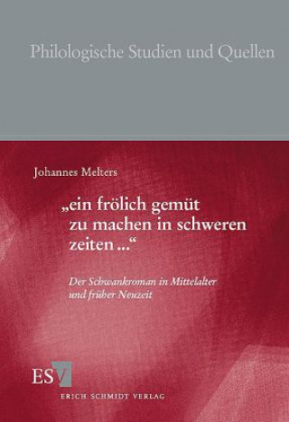 Kniha "ein frölich gemüt zu machen in schweren zeiten..." Johannes Melters