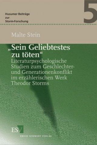 Kniha "Sein Geliebtestes zu töten" Malte Stein