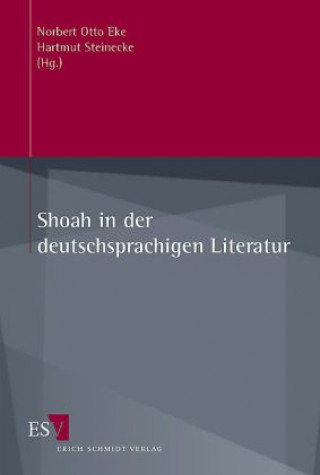 Książka Shoah in der deutschsprachigen Literatur Norbert Otto Eke