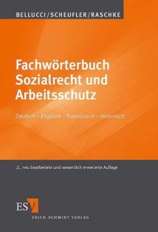 Könyv Bellucci, T: Fachwörterbuch Sozialrecht/Arbeitsschutz Titiana Bellucci