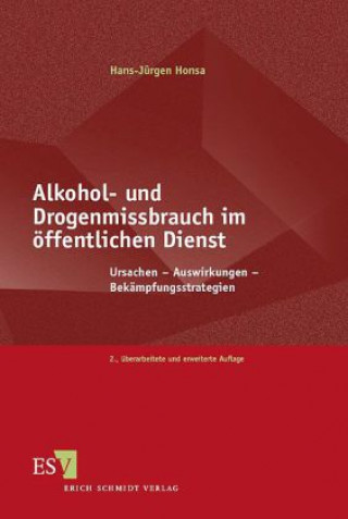 Książka Alkohol- und Drogenmissbrauch im öffentlichen Dienst Hans-Jürgen Honsa