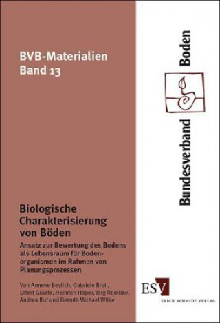 Kniha Biologische Charakterisierung von Böden Anneke Beylich