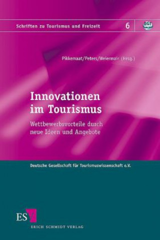 Kniha Innovationen im Tourismus Birgit Pikkemaat