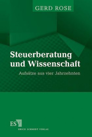 Kniha Steuerberatung und Wissenschaft Gerd Rose