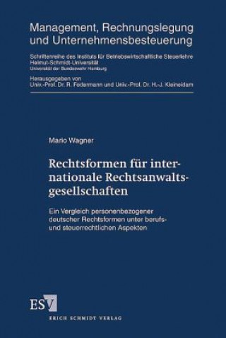 Könyv Rechtsformen für internationale Rechtsanwaltsgesellschaften Mario Wagner