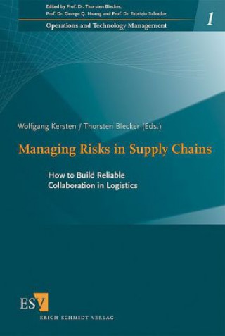 Knjiga Managing Risks in Supply Chains Wolfgang Kersten