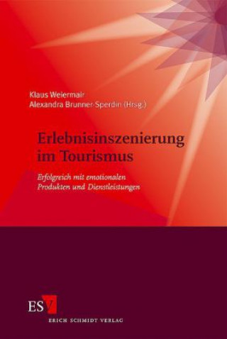 Book Erlebnisinszenierung im Tourismus Klaus Weiermair