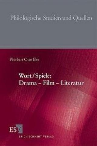 Book Wort/Spiele: Drama - Film - Literatur Norbert Otto Eke