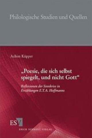 Book "Poesie, die sich selbst spiegelt, und nicht Gott" Achim Küpper