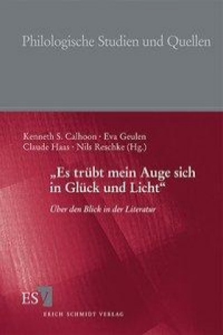 Könyv "Es trübt mein Auge sich in Glück und Licht" Claude Haas