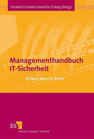 Książka Managementhandbuch IT-Sicherheit Torsten Gründer