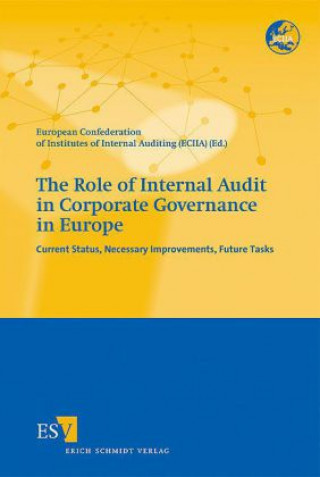 Buch The Role of Internal Audit in Corporate Governance in Europe Bernd Schartmann