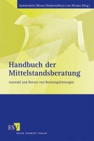 Knjiga Handbuch der Mittelstandsberatung Tom Sommerlatte