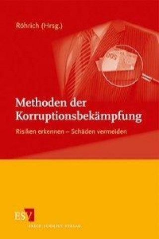 Kniha Methoden der Korruptionsbekämpfung Raimund Röhrich