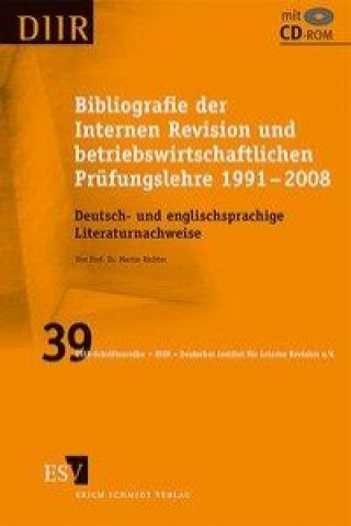 Könyv Bibliografie der Internen Revision und betriebswirtschaftlichen Prüfungslehre 1991 - 2008 Martin Richter