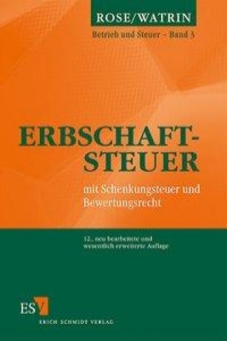 Kniha Betrieb und Steuer 3: Erbschaftsteuer Christoph Watrin