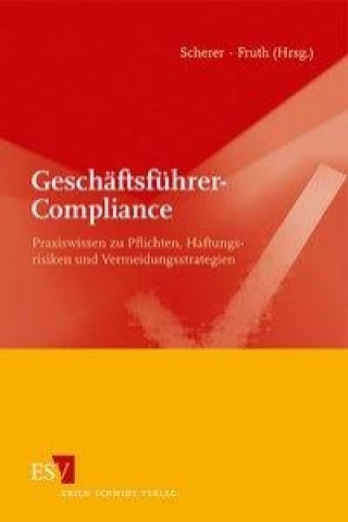 Книга Geschäftsführer-Compliance Josef Scherer