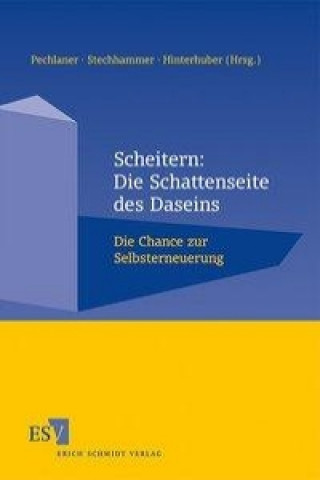 Książka Scheitern: Die Schattenseite des Daseins Harald Pechlaner