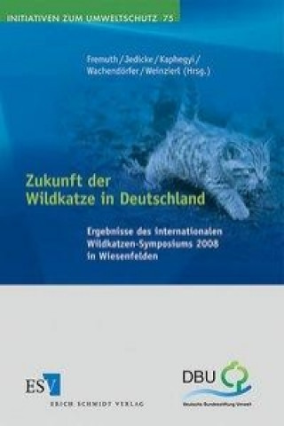 Carte Zukunft der Wildkatze in Deutschland Wolfgang Fremuth