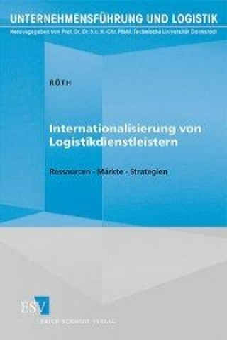 Książka Internationalisierung von Logistikdienstleistern Carsten E. Röth