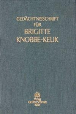 Book Gedächtnisschrift für Brigitte Knobbe-Keuk Wolfgang Schön