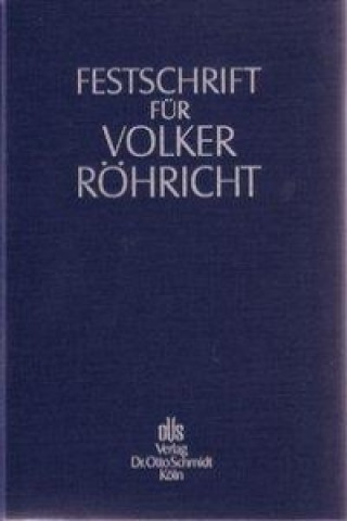 Knjiga Festschrift für Volker Röhricht zum 65. Geburtstag Georg Crezelius