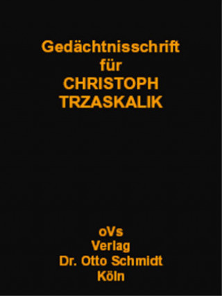 Kniha Gedächtnisschrift für Christoph Trzaskalik Klaus Tipke