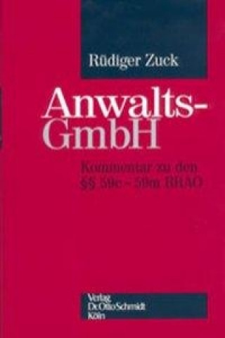 Kniha Anwalts-GmbH Rüdiger Zuck