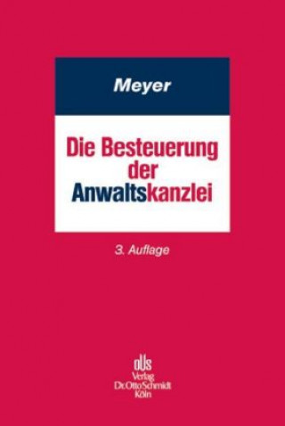 Kniha Die Besteuerung der Anwaltskanzlei Holger Meyer