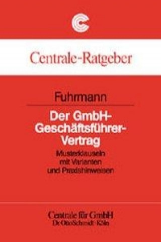 Carte Der GmbH-Geschäftsführer-Vertrag Lambertus J. Fuhrmann