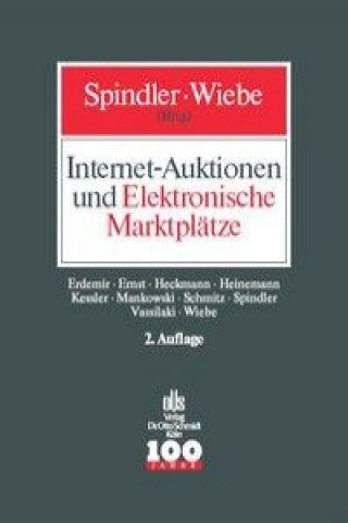 Книга Internet-Auktionen und Elektronische Marktplätze Gerald Spindler