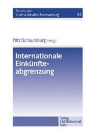 Libro Piltz /Schaumburg (Hrsg.), Internationale Einkünfteabgrenzung Detlev J Piltz