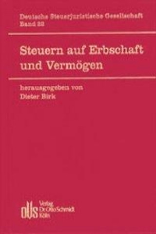 Knjiga Steuern auf Erbschaft und Vermögen Dieter Birk