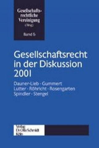 Kniha Gesellschaftsrecht in der Diskussion 2001 Barbara Dauner-Lieb