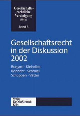 Könyv Gesellschaftsrecht in der Diskussion 2002 Ulrich Burgard