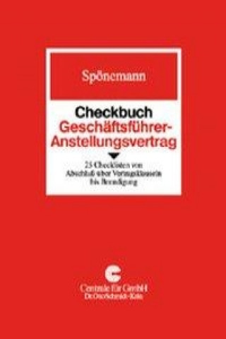 Kniha Checkbuch Geschäftsführer-Anstellungsvertrag Michael Spönemann