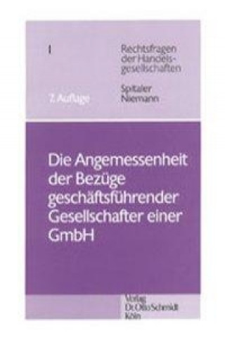 Kniha Die Angemessenheit der Bezüge geschäftsführender Gesellschafter einer GmbH Armin Spitaler