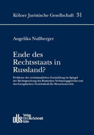 Carte Ende des Rechtsstaats in Russland? Angelika Nußberger