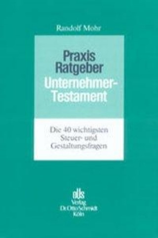 Libro Praxis-Ratgeber Unternehmertestament Randolf Mohr