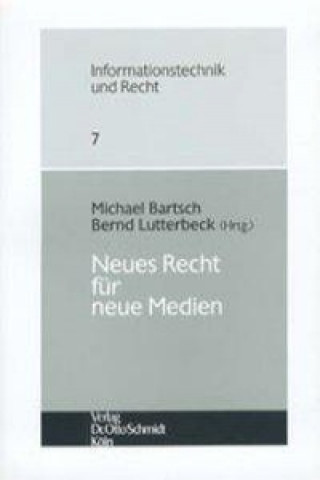 Kniha Neues Recht für neue Medien Michael Bartsch