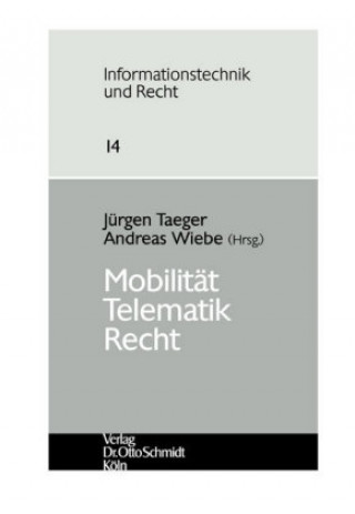 Kniha Mobilität-Telematik-Recht Jürgen Taeger