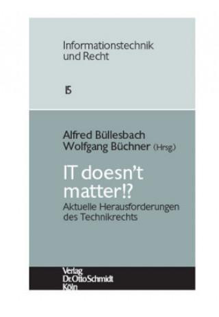 Kniha IT doesn't matter!? Alfred Büllesbach