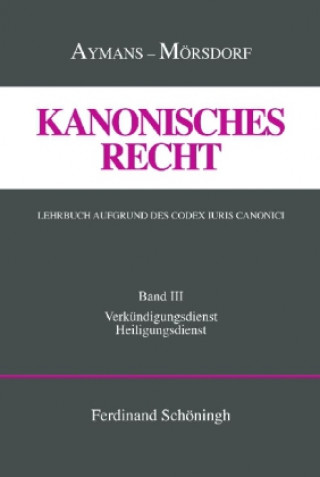 Kniha Kanonisches Recht 3 Winfried Aymans