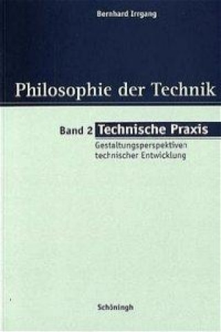 Knjiga Technische Praxis Bernhard Irrgang