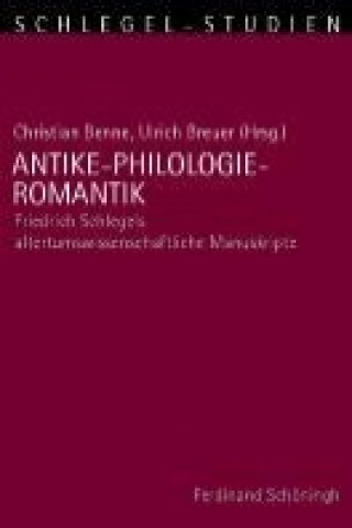 Knjiga Antike-Philologie-Romantik Christian Benne