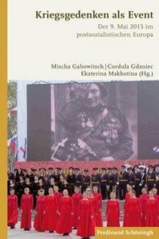 Kniha Kriegsgedenken als Event Mischa Gabowitsch