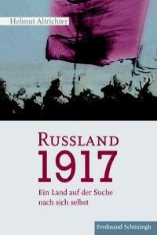 Kniha Rußland 1917 Helmut Altrichter